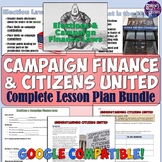 Campaign Finance and Citizens United Lesson Plan Bundle