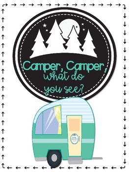 Preview of Camper, Camper, What Do You See?