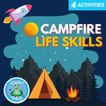 Preview of Campfire Lesson Plan | Life skills | Science Activity |  Theme | Camping |
