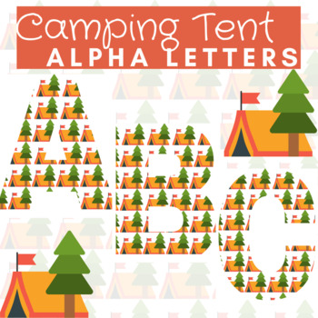Preview of Back to School Camping Classroom Decor Alphabet Letters-Tents