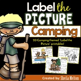 Camping Label the Picture Writing Center Activities, Fill-