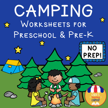 Camping – Multi-subject Worksheets for Preschool by Chloe's Teaching Corner