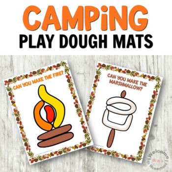 Preview of Camping Play Dough Mats for Fine Motor Centers