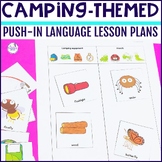 Camping Push-In Language Lesson Guide