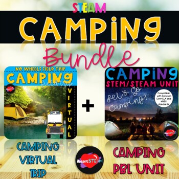 Preview of Virtual Field Trip - Camping - Project-Based Learning- Design Your Trip - STEAM