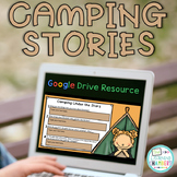 Camping Stories: Distance Learning Google Drive Close Reads