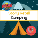 Camping Story Retell (SWBTS Strategy) Boom Cards™️ Speech Therapy