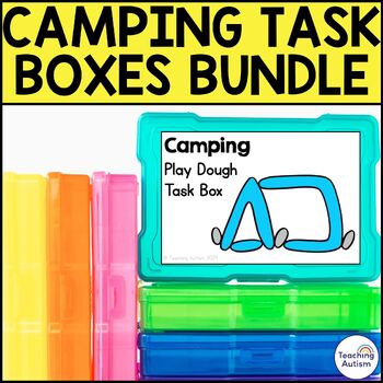 Preview of Camping Task Boxes for Special Education | Summer Bundle of Task Boxes