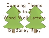 Camping Theme A to Z Word Wall Letters