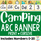 Camping Theme:  Alphabet & Number Line Banner (Cursive & Print)
