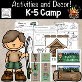 Camping Theme Decor and Activities K-5