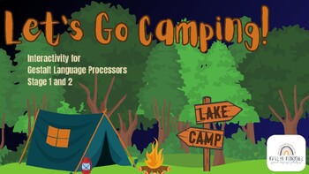 Preview of Camping Theme Interactive Activity for Gestalt Language Processors- Stages 1 & 2