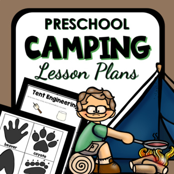 Preview of Camping Theme Preschool Lesson Plans