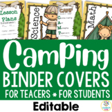 Camping Theme: Teacher & Student Binder Covers- Grades, Le