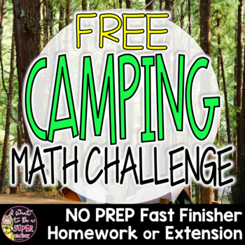 Preview of Camping Themed Activities 2nd-3rd | Math Challenge Problem FREE