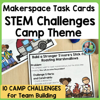 Preview of #SizzlingSTEM1 Summer Camp STEM Challenge Cards Camping Activities