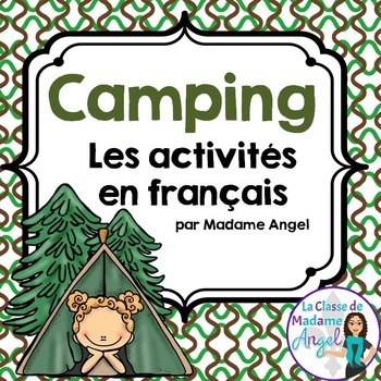 Preview of Le camping | French Camping Themed Literacy Centres