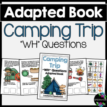 Preview of Camping Trip Adapted Book (WH Questions)