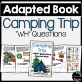 Camping Trip Adapted Book (WH Questions)