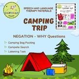 Camping Trip - Negation and 'WHY' Questions - Oral Languag