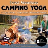 Camping Yoga Story & Yoga Cards | Camping Circle Time Song