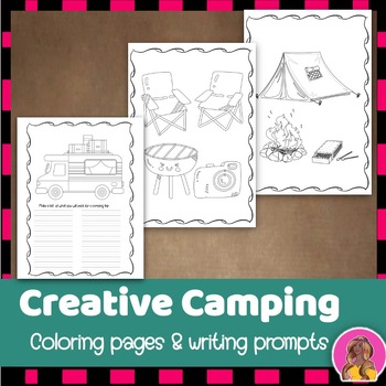 Preview of Creative camping coloring pages and writing prompts