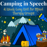 Camping in Speech Week-Long Unit for Mixed Therapy Group