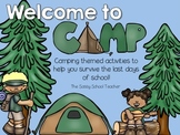 Camping in the Classroom - Activities for the Last Days of