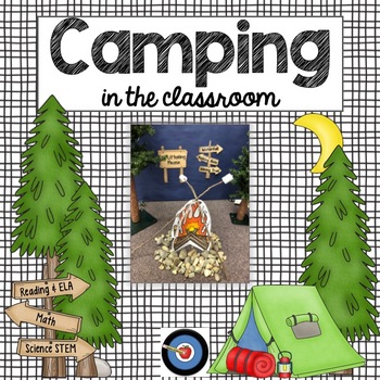 Preview of Camping in the Classroom: ELA, Math, Science, and STEAM