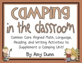 Camping in the Classroom Unit {Reading, Language, Writing,