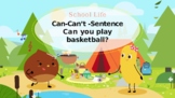 Can & Can't Sentences and Questions/ Phrases et questions 