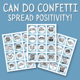 Can Do Confetti | Encouragement Cards | Positivity Motivators