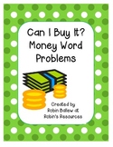Can I Buy It? Money Word problems