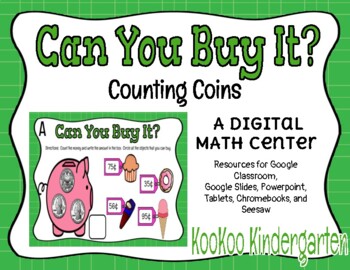 Preview of Can You Buy It? (Counting Coins)-A Digital Math Center for Google Classroom