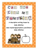 Can You Find My Pumpkin? Autumn/Halloween Descriptive Writ
