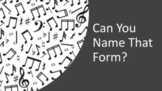 Can You Name That Form?