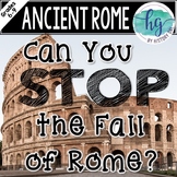 Can You Stop the Fall of Rome? A Fall of Rome Classroom Activity