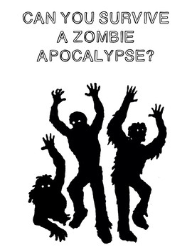 Preview of Problem Based Learning: Can You Survive A Zombie Apocalypse?