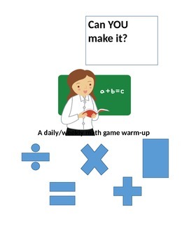 Preview of Can you make it? math game/warm-up