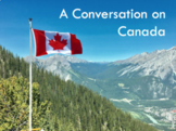 Canada: An ESL Conversational English Lesson (B1-C1)