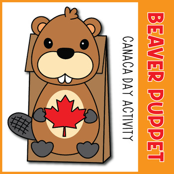 Preview of Canada Day Beaver Paper Bag Puppets Craft Activity Preschool Kindergarten 1st