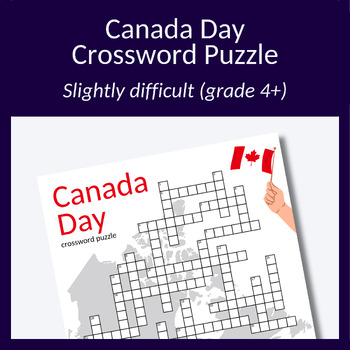 Preview of Canada Day crossword puzzle! Perfect for parties or research. Grade 4+