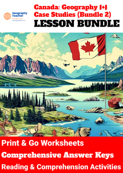 Preview of Canada Geography Case Studies 10-Lesson Bundle (No. 2)