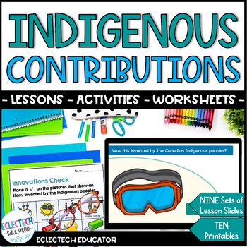 Preview of Canada History Indigenous Contributions First Nations Lesson Slides & Activities