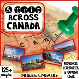 Canada Geography Unit - Canadian Provinces and Territories