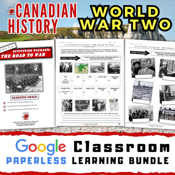 Preview of Canada and World War Two - WWII - WW2 - Google Classroom Bundle - Paperless!