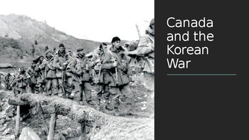 Preview of Canada and the Korean War (CHC2D/2P)