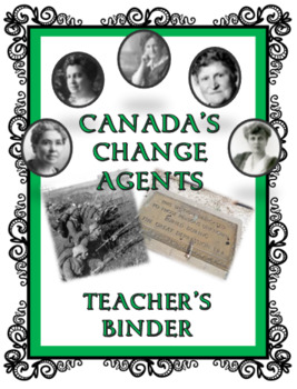 Preview of Canada's Change Agents (PREVIOUS AB CURRICULUM)
