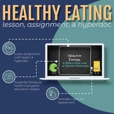 Canada's Food Guide Healthy Eating Lesson & Assignment