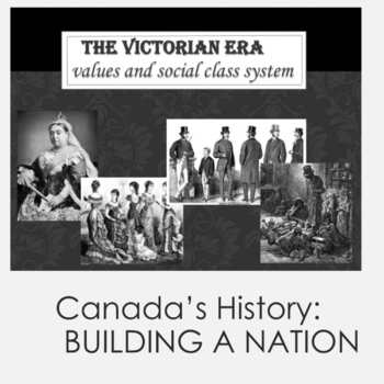 Preview of Canada's History: The Victorian Era